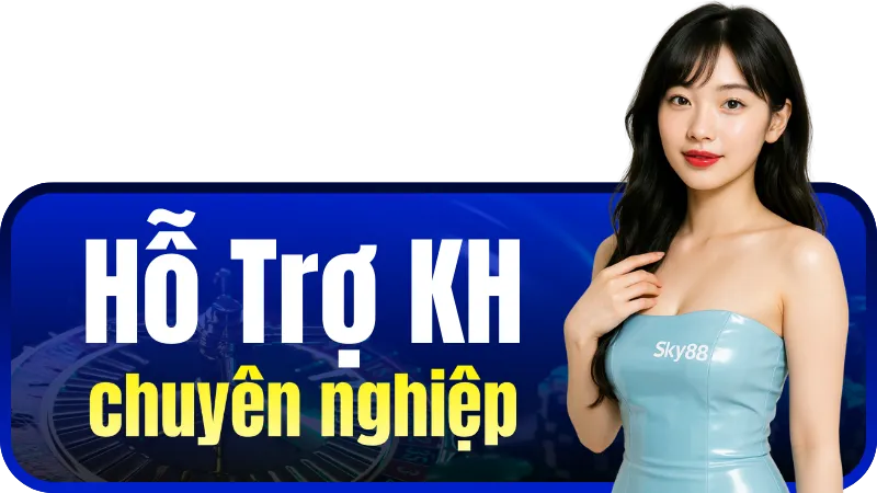Hỗ trợ khách hàng chuyên nghiệp